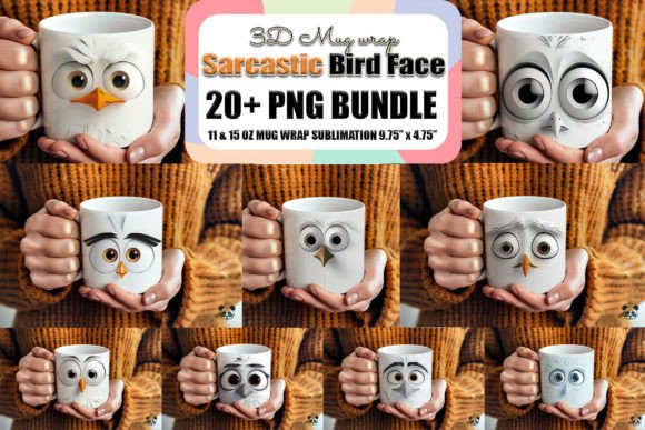 Download Sarcastic Bird Face 3D Mug Wrap Bundle - Bundle Collection