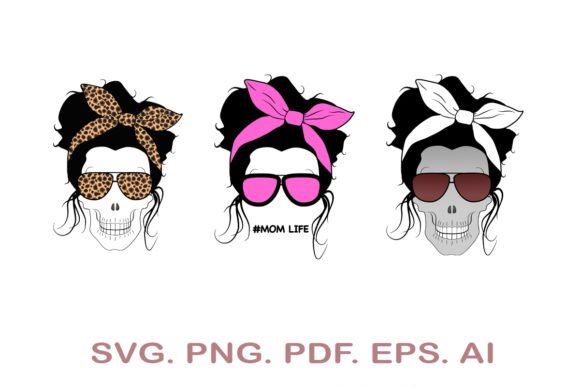 Download Mom Life Skull Bundle - Bundle Collection